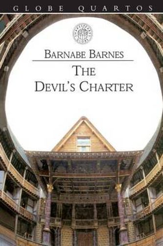 Cover image for The Devil's Charter: A Tragedy Containing the Life and Death of Pope Alexander the Sixth