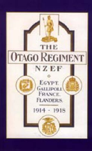 Cover image for Official History of the Otago Regiment in the Great War 1914-1918