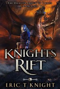 Cover image for Knights Rift: A Coming of Age Epic Fantasy Adventure