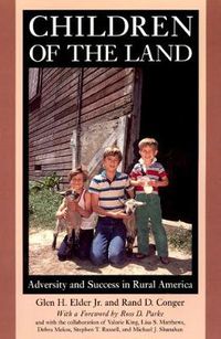 Cover image for Children of the Land: Adversity and Success in Rural America