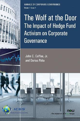 The Wolf at the Door: The Impact of Hedge Fund Activism on Corporate Governance