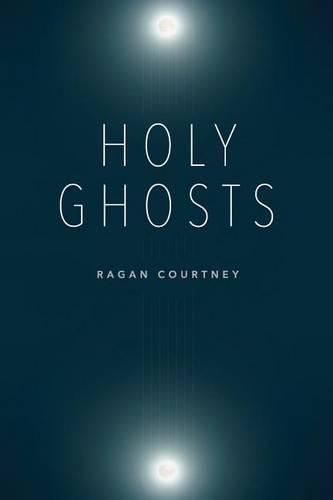 Cover image for Holy Ghosts