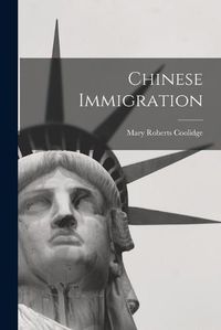 Cover image for Chinese Immigration