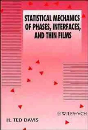 Cover image for Statistical Mechanics of Phases, Interfaces and Thin Films