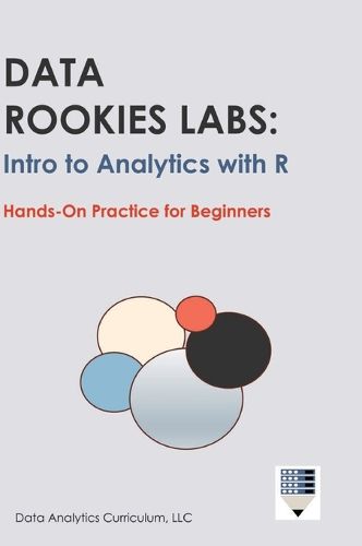 Cover image for Data Rookies Labs Intro to Analytics with R