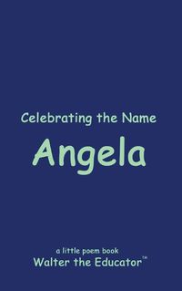Cover image for Celebrating the Name Angela