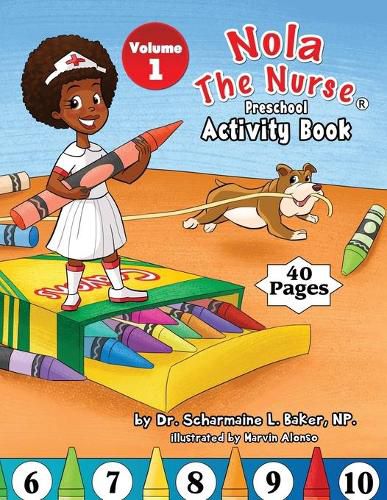 Cover image for Nola The Nurse(R) Preschool Activity Book