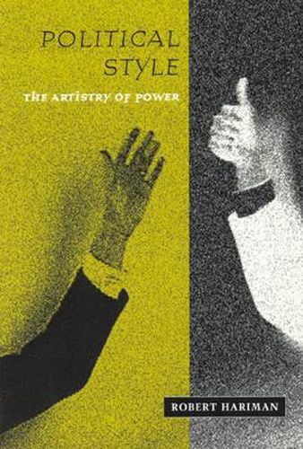 Cover image for Political Style: The Artistry of Power