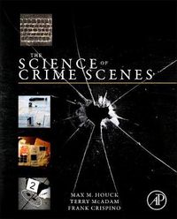 Cover image for The Science of Crime Scenes