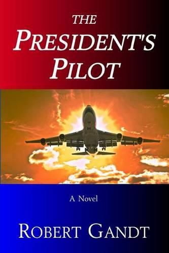 Cover image for The President's Pilot