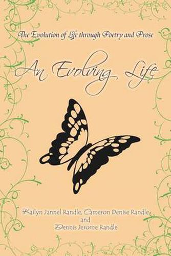 Cover image for An Evolving Life: The Evolution of Life Through Poetry and Prose