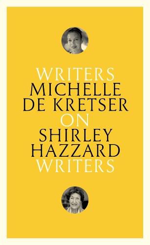 Cover image for On Shirley Hazzard: Writers on Writers