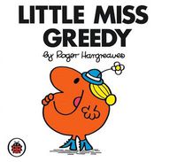 Cover image for Little Miss Greedy V23: Mr Men and Little Miss
