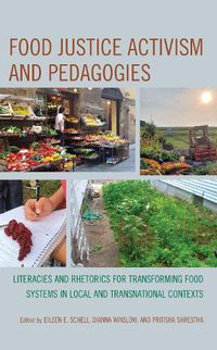 Cover image for Food Justice Activism and Pedagogies