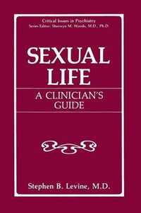 Cover image for Sexual Life: A Clinician's Guide