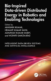 Cover image for Bio-Inspired Data-driven Distributed Energy in Robotics and Enabling Technologies