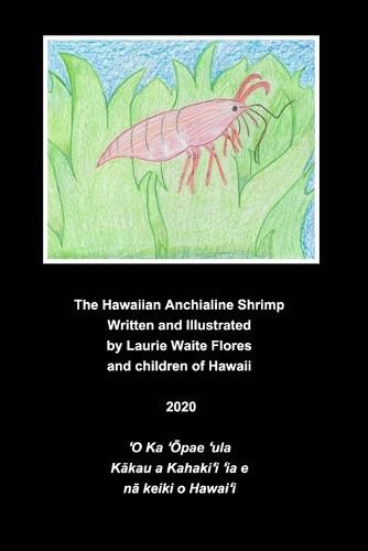 Cover image for The Anchialine Shrimp - &#699;&#332;pae &#699;ula