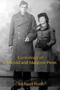 Cover image for Genealogy of Thorold and Marjorie Penn