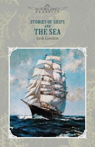 Cover image for Stories of Ships and the Sea