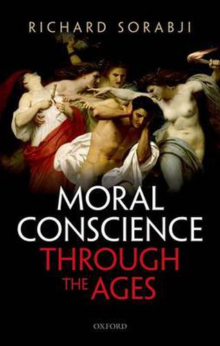 Cover image for Moral Conscience through the Ages: Fifth Century BCE to the Present