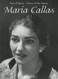 Cover image for Maria Callas: Voci d'Opera / Voices of the Opera