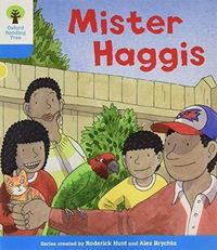 Cover image for Oxford Reading Tree: Level 3 More a Decode and Develop Mister Haggis