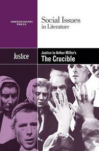Cover image for Justice in Arthur Miller's the Crucible