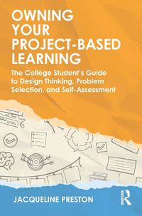 Cover image for Owning Your Project-Based Learning