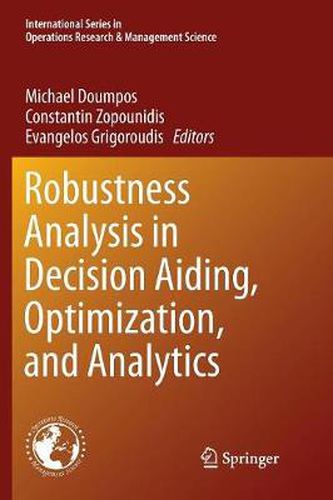 Cover image for Robustness Analysis in Decision Aiding, Optimization, and Analytics