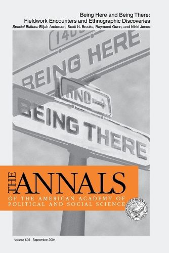 Cover image for Being Here and Being There: Fieldwork Encounters and Ethnographic Discoveries