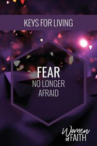 Cover image for Fear: No Longer Afraid