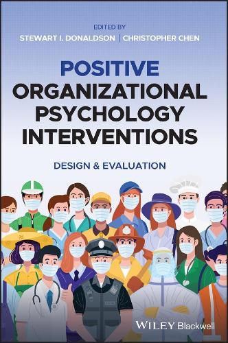 Positive Organizational Psychology Interventions: Design and Evaluation