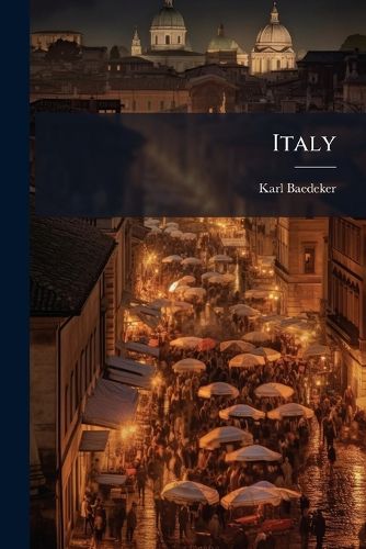 Cover image for Italy: Handbook for Travellers: Second Part, Central Italy and Rome, Part 2
