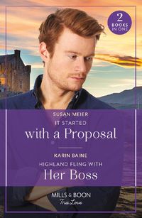 Cover image for It Started With A Proposal / Highland Fling With Her Boss