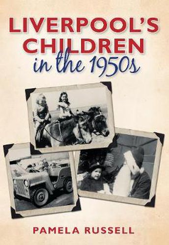 Cover image for Liverpool's Children in the 1950s