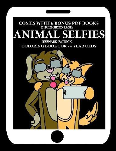 Cover image for Coloring Book for 7+ Year Olds (Animal Selfies)