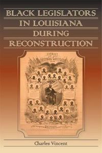 Cover image for Black Legislators in Louisiana during Reconstruction