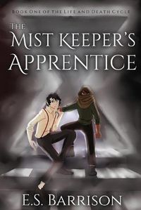 Cover image for The Mist Keeper's Apprentice