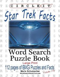 Cover image for Circle It, Star Trek Facts, Word Search, Puzzle Book