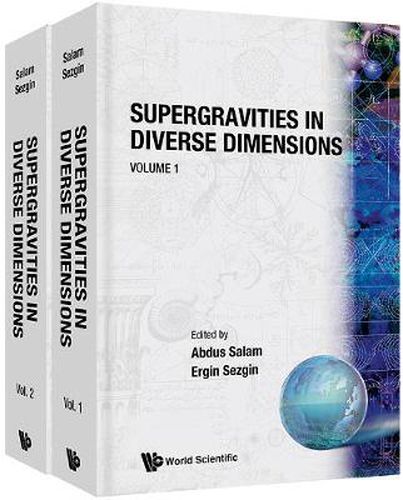 Cover image for Supergravities In Diverse Dimensions: Commentary And Reprints (In 2 Volumes)