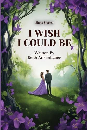 Cover image for I Wish I Could Be