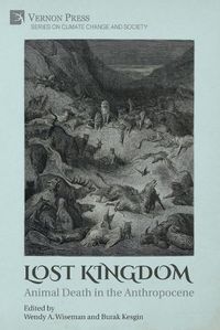 Cover image for Lost Kingdom: Animal Death in the Anthropocene