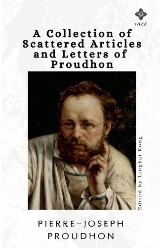 Cover image for A Collection of Scattered Articles and Letters of Proudhon