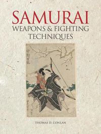 Cover image for Samurai Weapons and Fighting Techniques