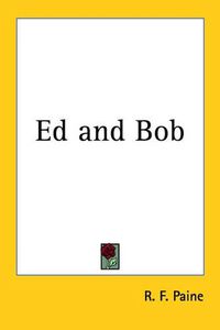 Cover image for Ed and Bob