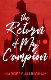 Cover image for The Return of Mr. Campion