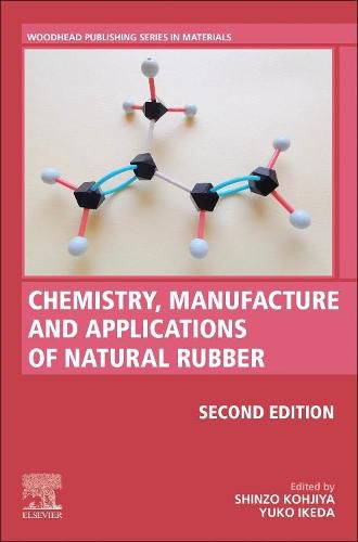 Cover image for Chemistry, Manufacture and Applications of Natural Rubber