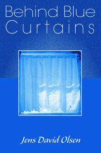 Cover image for Behind Blue Curtains