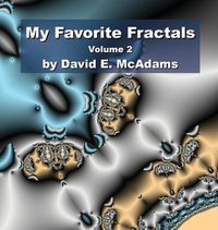 Cover image for My Favorite Fractals