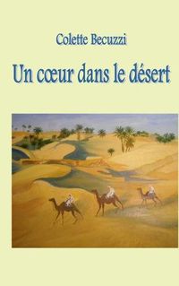 Cover image for Un coeur dans le desert